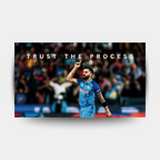 Virat Kohli-Trust The Process