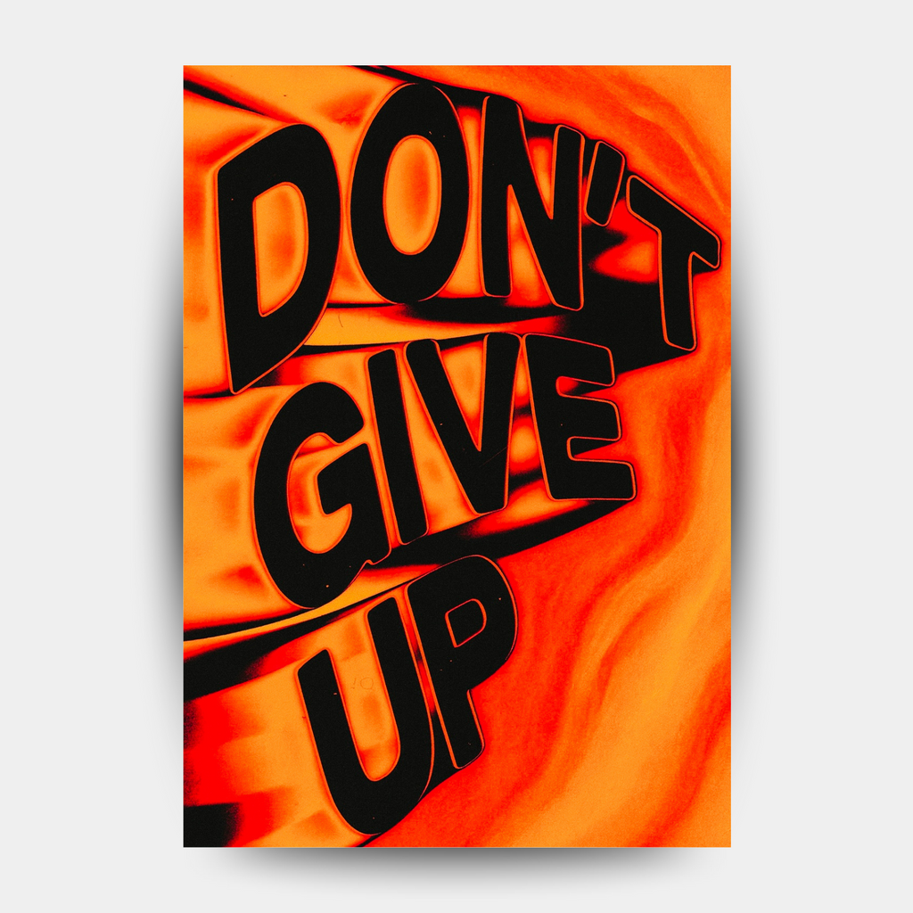 Don’t Give Up