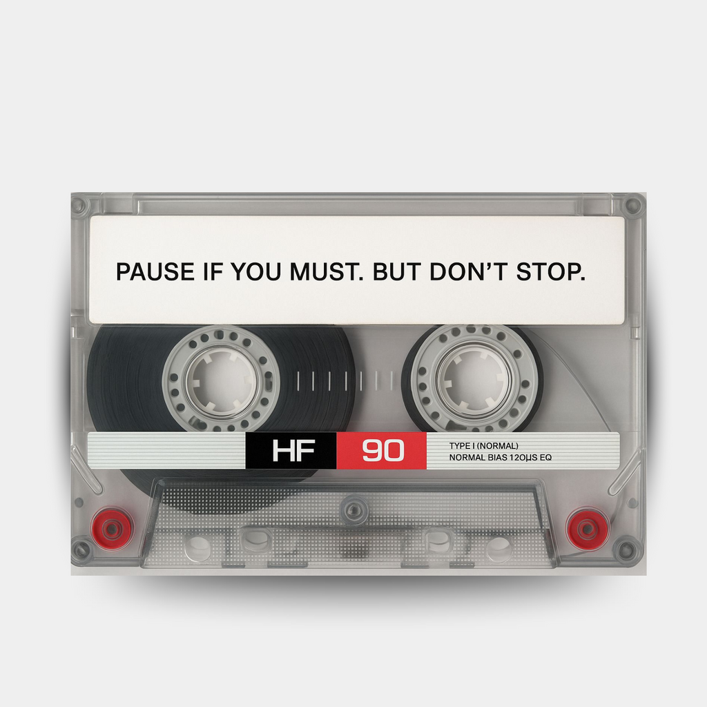 Pause if you must but Don't Stop - Fixorashop.in