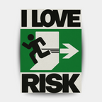 I LOVE RISK