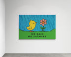 No Rain No Flowers - Fixorashop.in