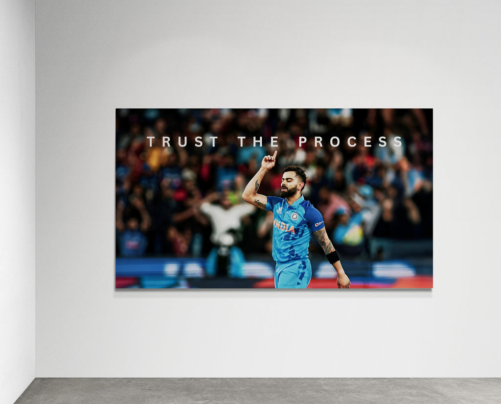 Virat Kohli-Trust The Process