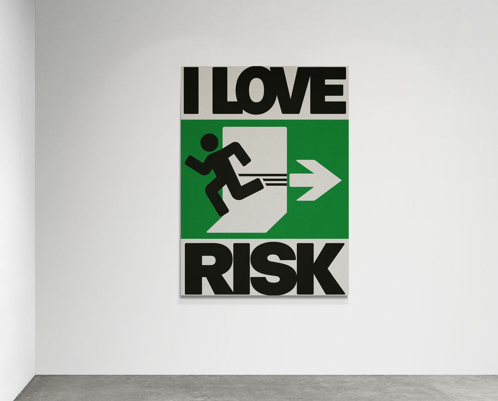 I LOVE RISK