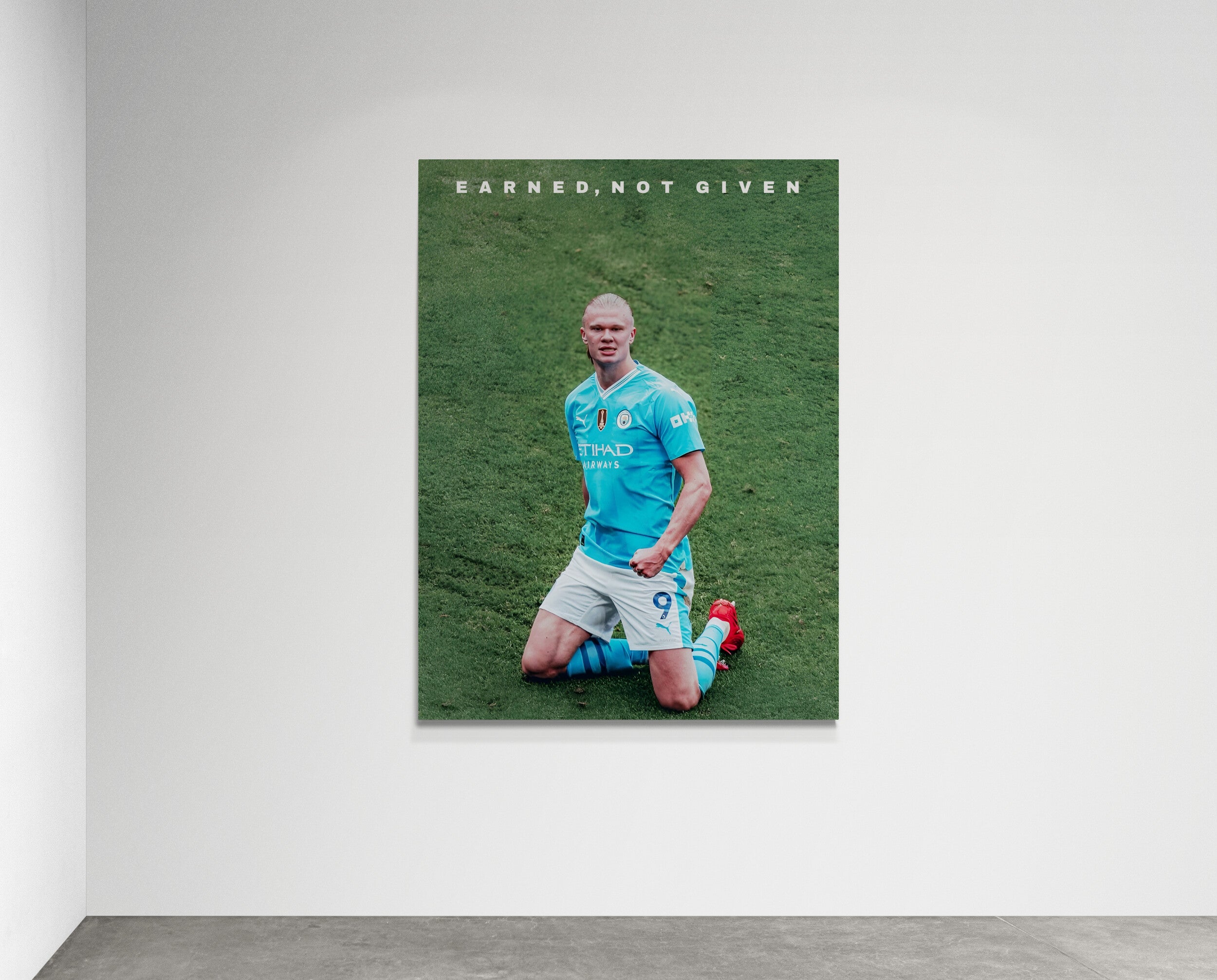 ERLING HAALAND-EARNED NOT GIVEN