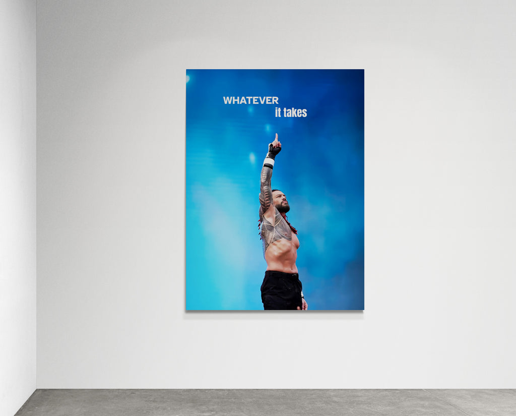 Roman Reigns-Whatever it Takes