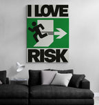 I LOVE RISK